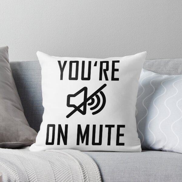 Item preview, you're on mute designed and sold by Ripoubsb.