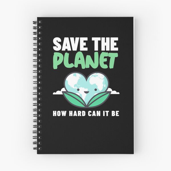 Item preview, How Hard Can It Be - Save The Planet designed and sold by Clothing-Guru.