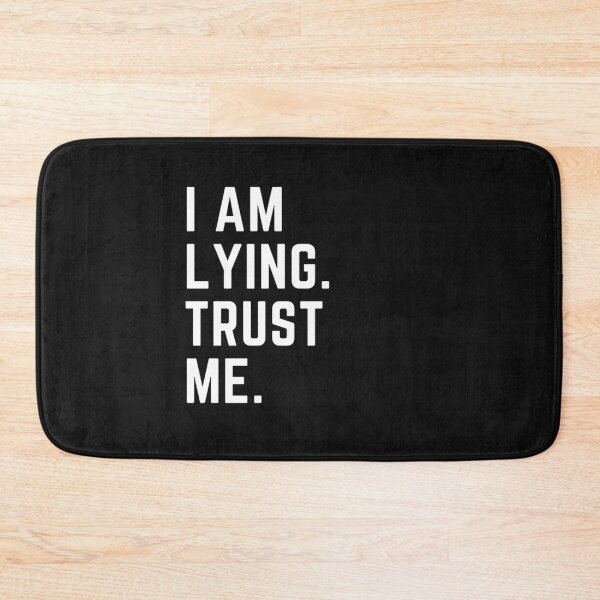 Item preview, Get your act together "I AM LYING, TRUST ME" sarcastic quote t shirt [P-Q 48B][615] designed and sold by HIPNOTIZAR  CRAFTS.