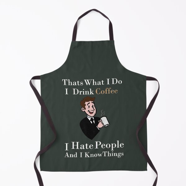 Item preview, Thats What I Do I Drink Coffee I Hate People And I Know Things: Funny Vintage man Drinking,Valentines Day Shirt,matchig shirt. designed and sold by comeonyassine21.