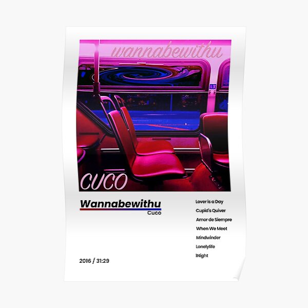 CUCO WANNABEWITHU POSTER Poster