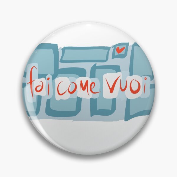 Item preview, Fai Come Vuoi designed and sold by mmarier.