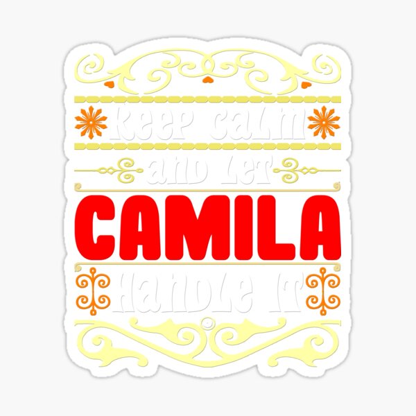Mantenga la calma y deje que Camila se encargue, nombre Camila Pegatina