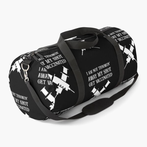 Item preview, I Am Not Throwing Away My Shot Get Vaccinated Immunizations designed and sold by AliAze.