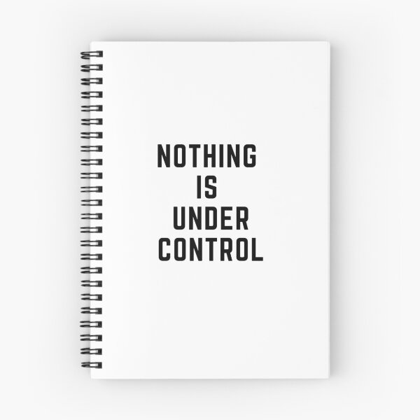 Item preview, Get your act together "EVERYTHING IS UNDER CONTROL" sarcastic quote t shirt [P-Q 54][627] designed and sold by HIPNOTIZAR  CRAFTS.