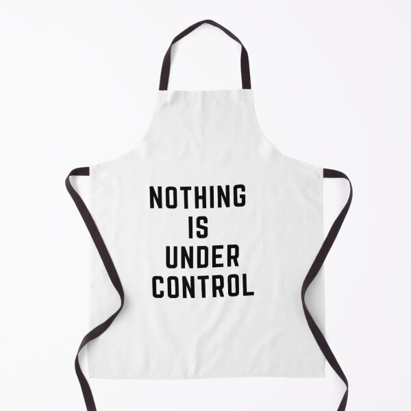 Item preview, Get your act together "EVERYTHING IS UNDER CONTROL" sarcastic quote t shirt [P-Q 54][627] designed and sold by HIPNOTIZAR  CRAFTS.