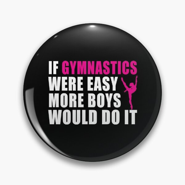 Item preview, If Gymnastics Were Easy, More Boys Would Do it designed and sold by TendyTees.