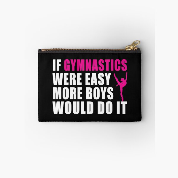 Item preview, If Gymnastics Were Easy, More Boys Would Do it designed and sold by TendyTees.