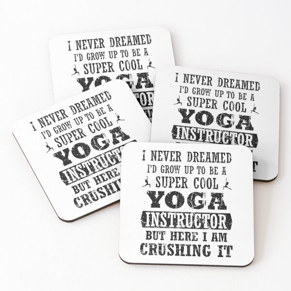 Item preview, Yoga Instructor is Crushing it, dreams come true, Yogi present designed and sold by surfingfun.
