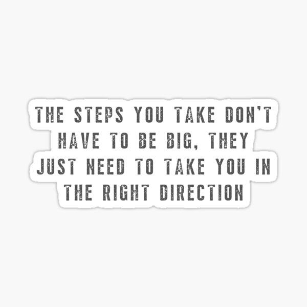 Item preview, The Steps You Take Don't Need To Be Big  designed and sold by Agent34.