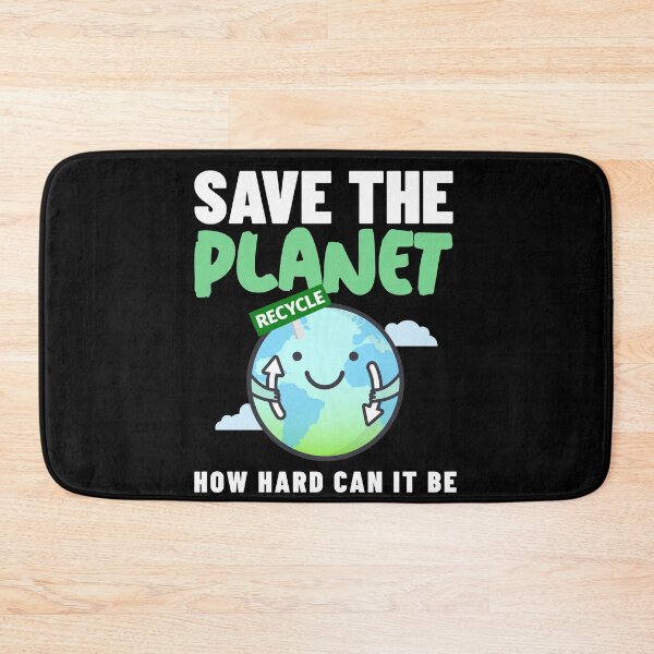 Item preview, How Hard Can It Be - Save The Planet designed and sold by Clothing-Guru.
