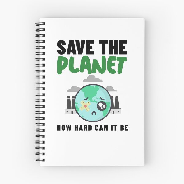 Item preview, How Hard Can It Be - Save The Planet designed and sold by Clothing-Guru.