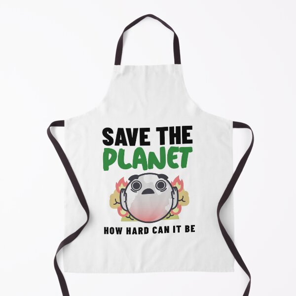 Item preview, How Hard Can It Be - Save The Planet designed and sold by Clothing-Guru.