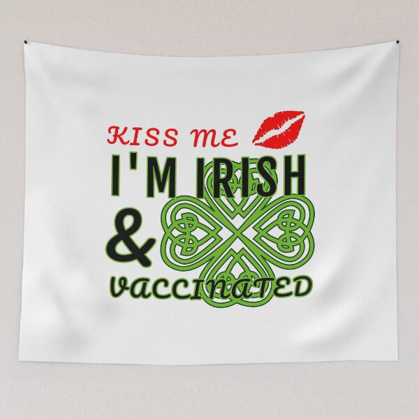 Item preview, Kiss Me I'm Irish and Vaccinated - Celtic designed and sold by TKsTees.