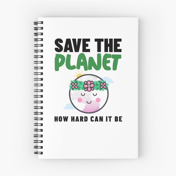 Item preview, How Hard Can It Be - Save The Planet designed and sold by Clothing-Guru.