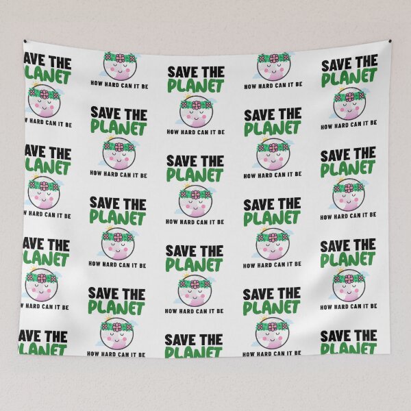 Item preview, How Hard Can It Be - Save The Planet designed and sold by Clothing-Guru.