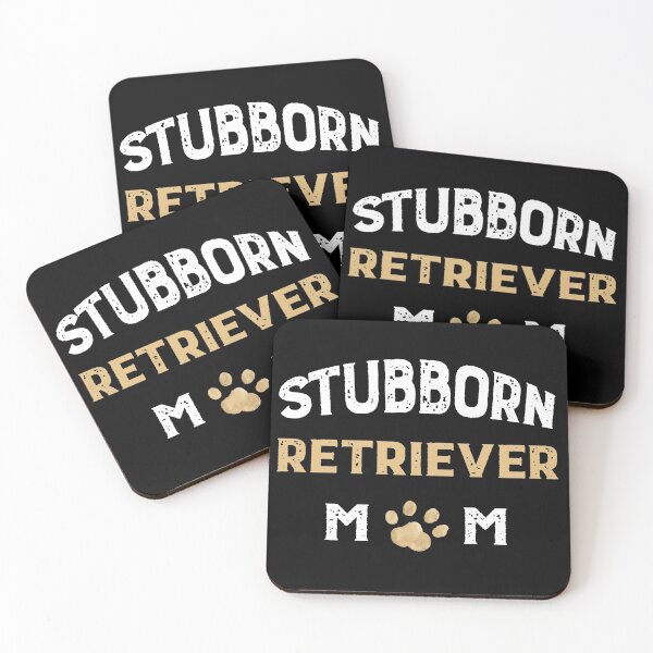 Item preview, Stubborn Golden Retriever Mom designed and sold by RossWilson12.