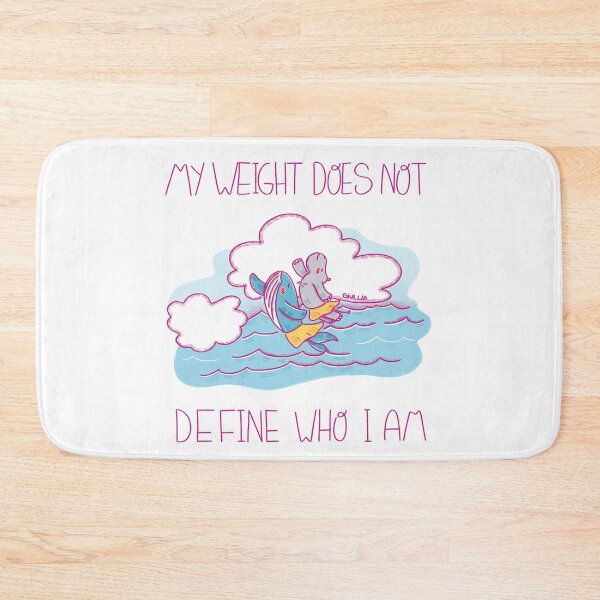 Item preview, My weight does not define who I am designed and sold by liajung.