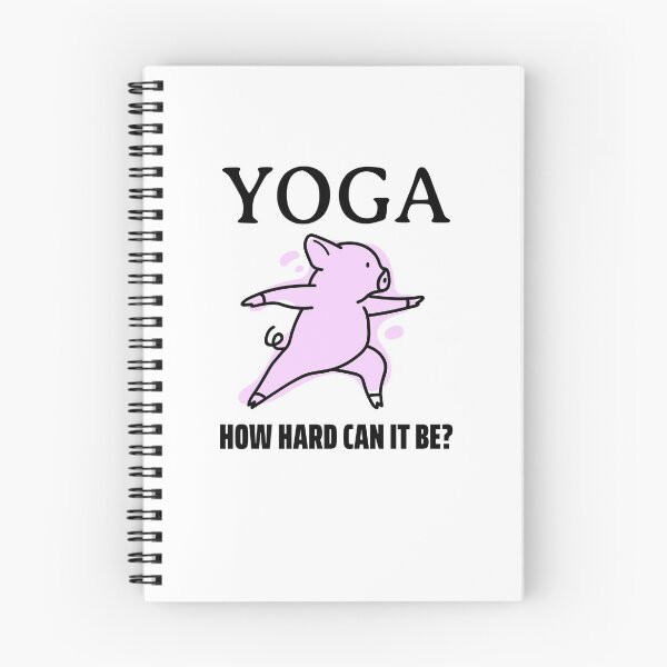Item preview, How Hard Can It Be - Yoga Pig designed and sold by Clothing-Guru.