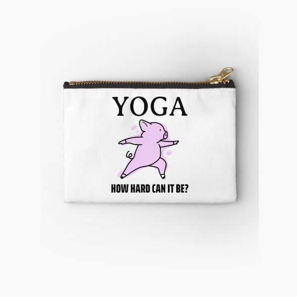 Item preview, How Hard Can It Be - Yoga Pig designed and sold by Clothing-Guru.