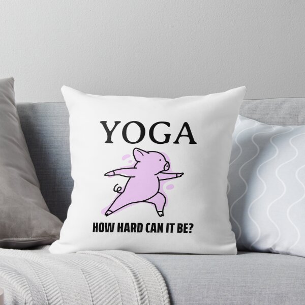 Item preview, How Hard Can It Be - Yoga Pig designed and sold by Clothing-Guru.