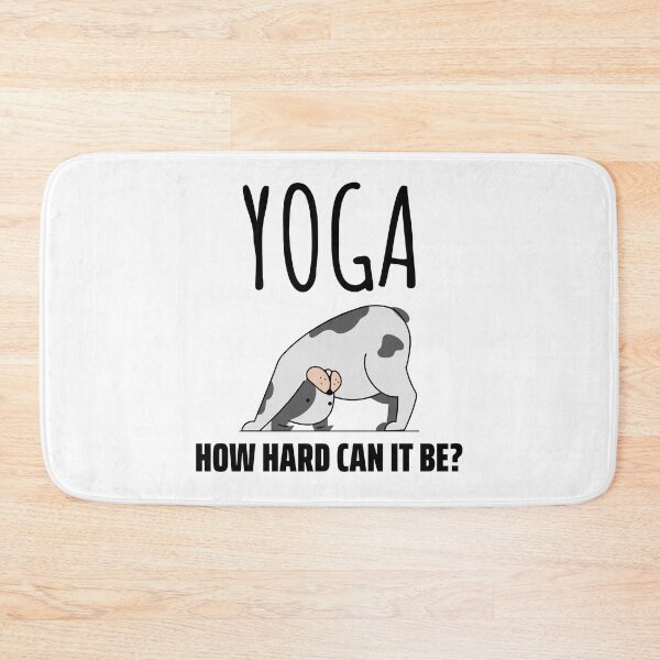 Item preview, How Hard Can It Be - Yoga Dog designed and sold by Clothing-Guru.
