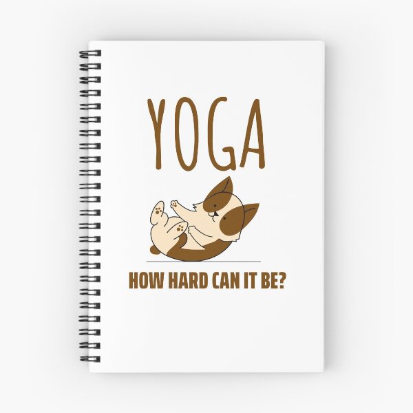 Item preview, How Hard Can It Be - Yoga Dog designed and sold by Clothing-Guru.