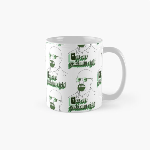 Item preview, Breaking Bad Walter White (You are goddamn right) designed and sold by yigitactionart.
