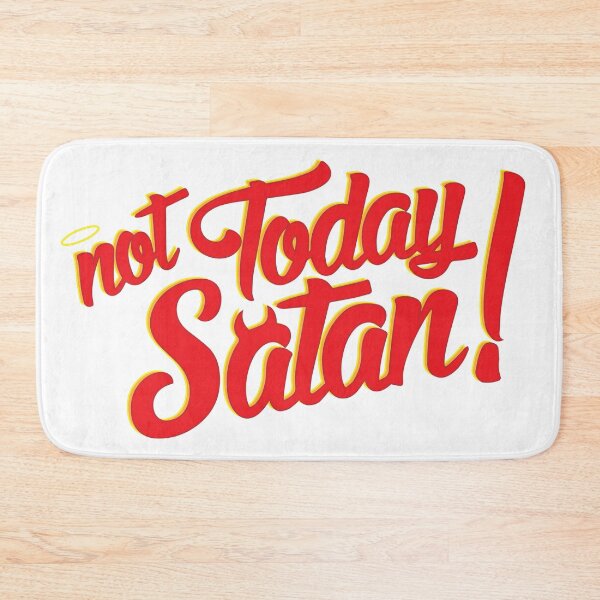 Item preview, Not Today Satan! designed and sold by H4M1.