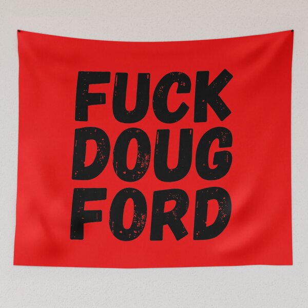 Item preview, Fuck Doug Ford designed and sold by jkulling.