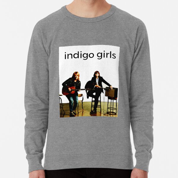 Special Indigo Girls are an American folk rock music duo Redeki Trending Seller Lightweight Sweatshirt