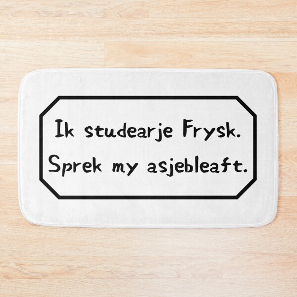 Item preview, I am studying Frisian, please speak to me. designed and sold by Aooms123.