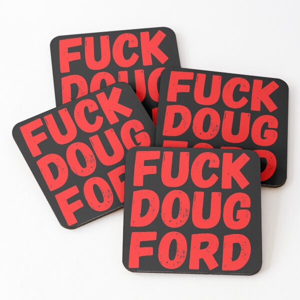 Item preview, Fuck Doug Ford designed and sold by jkulling.
