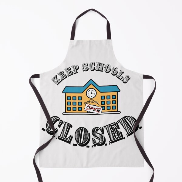 Item preview, Keep Schools Closed, Keep Kids Safe designed and sold by Try-It.