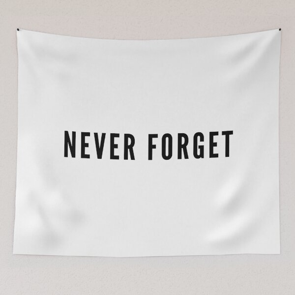 Item preview, Never Forget designed and sold by armytshirts.