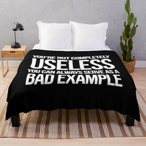 Item preview, You are not completely useless. You can always serve as a bad example in black designed and sold by Africanism.