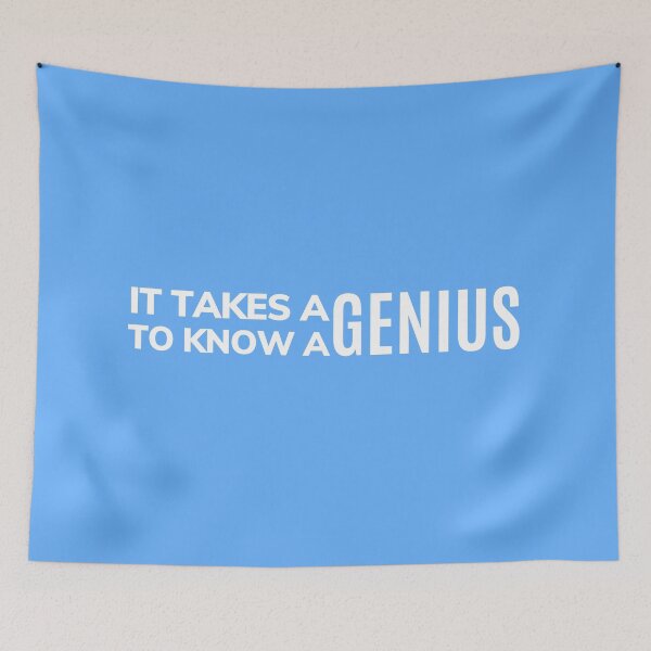 Item preview, It Takes A Genius To Know A Genius - White Text designed and sold by PandaSoul.