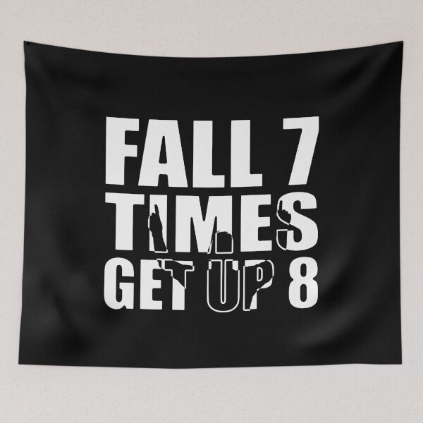 Item preview, Fall 7 Times Get Up 8 designed and sold by InventorsCave.