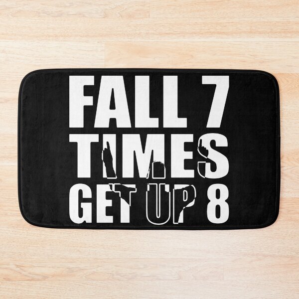 Item preview, Fall 7 Times Get Up 8 designed and sold by InventorsCave.