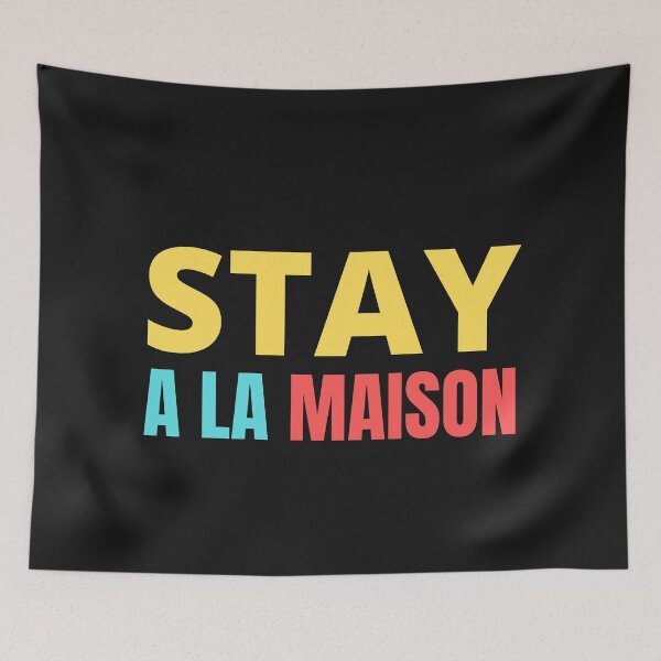 Item preview, Copy of Stay A La Maison designed and sold by jkulling.