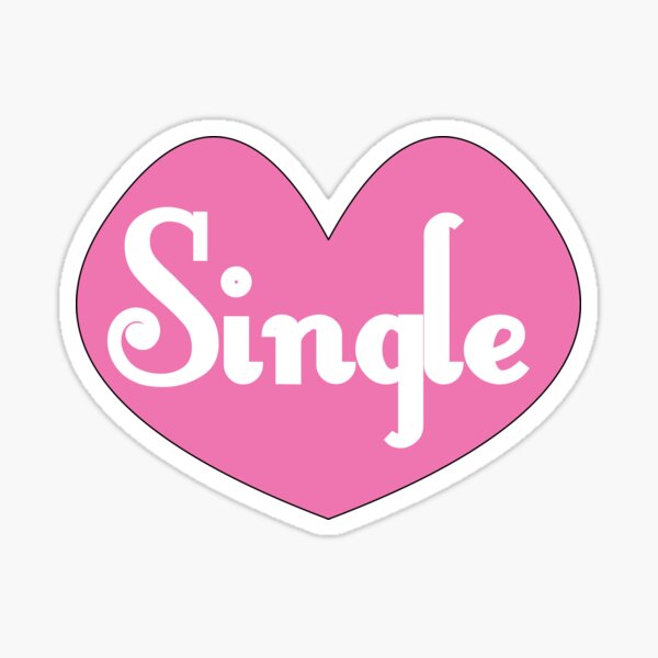 Team Single on Valentine's Day Sticker
