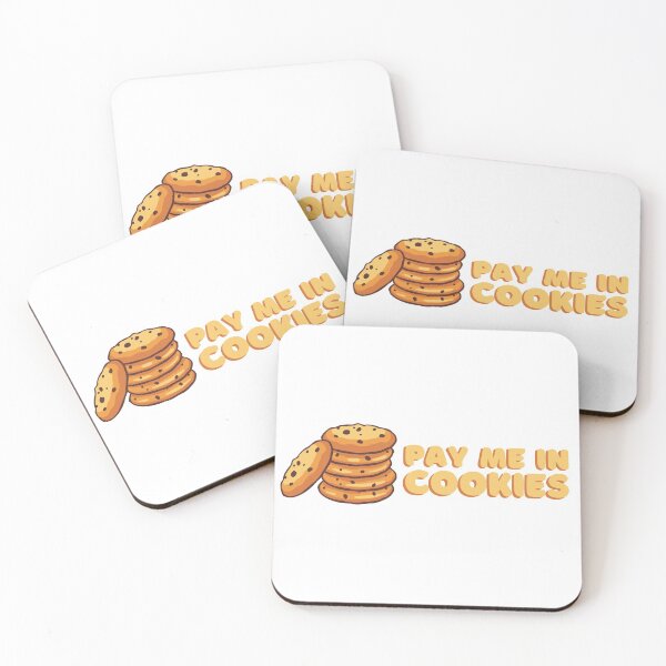 Item preview, Pay Me In Cookies For Cookie Lovers designed and sold by PandaSoul.