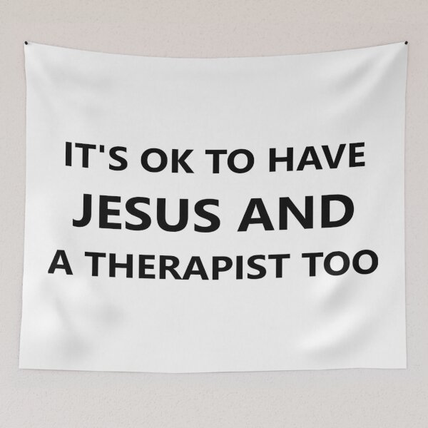 Item preview, It's OK to have Jesus and a Therapist too designed and sold by Spectrum Perspectives.