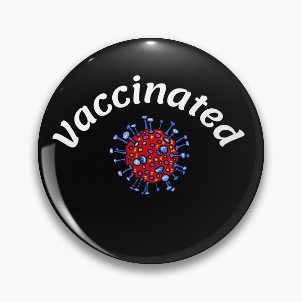 Item preview, Vaccinated. Vaccine for Virus. designed and sold by Hazel Morris.