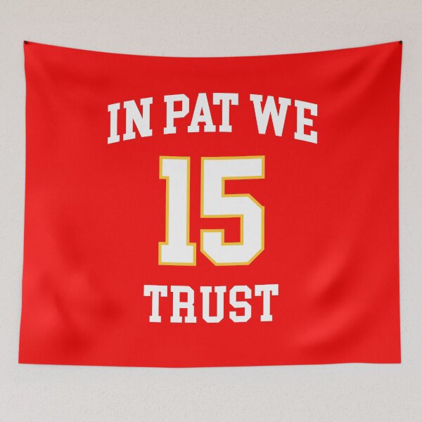 Item preview, In Pat We Trust 15 Kansas City Football designed and sold by merchermaier.