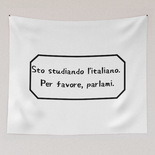 Item preview, I am studying Italian, please speak to me. designed and sold by Aooms123.