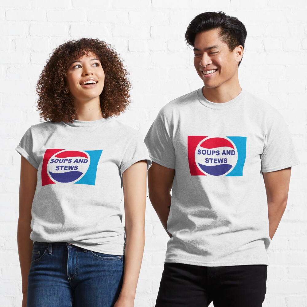 Soups and stews pepsi shirt Clearance