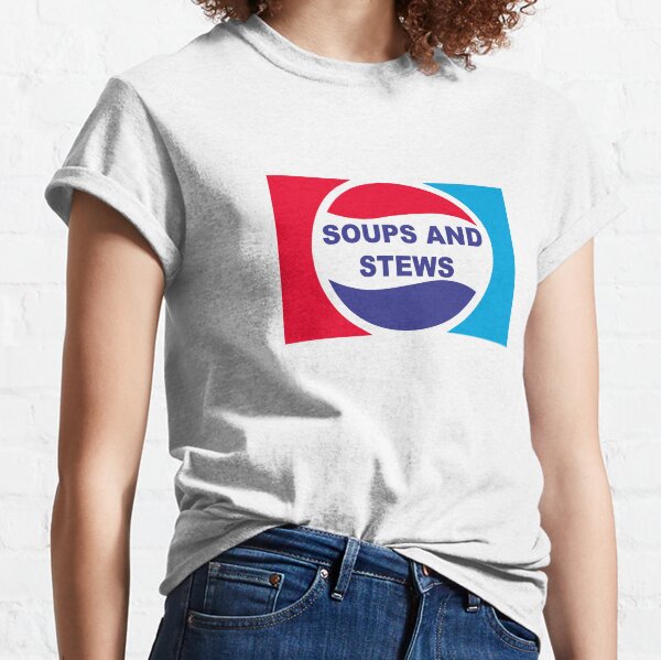 Soups and stews pepsi shirt Clearance