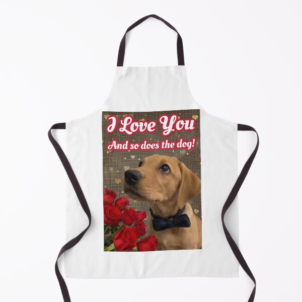 Item preview, I Love You and so does the dog - Labrador designed and sold by DexterFRL.