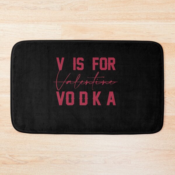 Item preview, V is for Valentine Vodka designed and sold by Christian Sales.